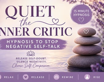 Inner Critic Hypnosis | Stop Negative Self-Talk, Overthinking (Digital Audio)