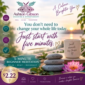 Puede incluir: Un gráfico promocional para Ashton Gibson Coaching & Hypnotherapy con un fondo de atardecer, una pila de tres piedras grises etiquetadas como Relax, Reset, Reconnect, una taza blanca con el texto Small Moments Big Changes y una flor de loto rosa.