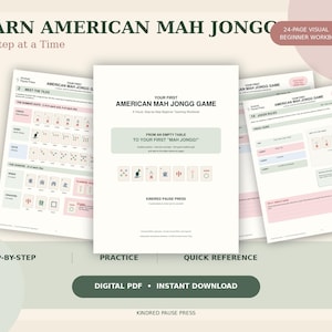 May include: A 24-page visual beginner workbook titled Learn American Mah Jongg: One Step at a Time. The digital PDF includes instructional pages with illustrations of Mah Jongg tiles, game rules, and practice guides by Kindred Pause Press.