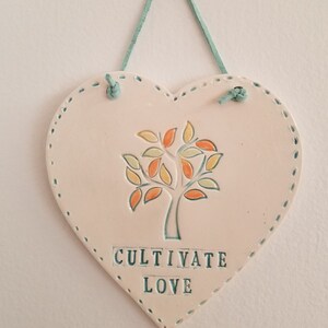 Cultivate Love  - Handmade ceramic plaque