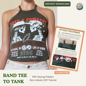 May include: An olive green halter tank top featuring a Dead & Company graphic with two skeletons, dice, and Las Vegas 2025 concert dates. Beside it is a 15-page PDF sewing pattern tutorial showing steps to attach straps to the back of the garment.