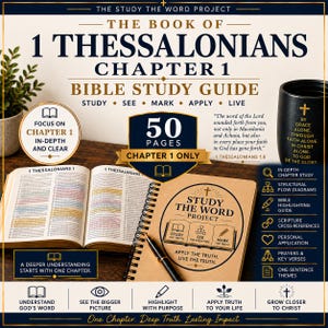 May include: A 50-page Bible study guide for 1 Thessalonians Chapter 1 titled The Study The Word Project. The guide features a spiral-bound notebook, an open Bible with highlighted text, and a black mug with gold text. Includes study, see, mark, apply, live.