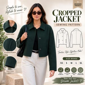 May include: A dark green cropped jacket sewing pattern featuring a classic collar, functional pockets, and a clean finish. The design includes a front and back technical sketch, a size range from XS to XL, and icons for digital download, A4, US letter, and A0 files.