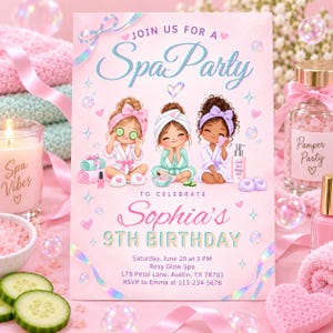 May include: A pink rectangular invitation for a spa party celebrating Sophia's 9th birthday. The design features three cartoon characters in robes and headbands, with text detailing the event on Saturday, June 20 at 3 PM at Rosy Glow Spa.