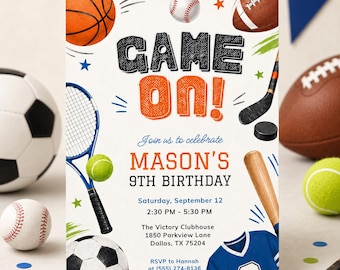 May include: A birthday invitation card featuring sports equipment illustrations including a basketball, baseball, football, tennis racket, and hockey stick. The text reads: GAME ON! Join us to celebrate MASON'S 9TH BIRTHDAY, Saturday, September 12, 2:30 PM - 5:30 PM, The Victory Clubhouse, 1850 Parkview Lane, Dallas, TX 75204, RSVP to Hannah at (555) 274-8136.