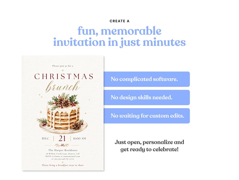 Op de afbeelding: Een uitnodigingssjabloon voor een kerstbrunch met een stapel pannenkoeken versierd met dennentakken en bessen. De tekst bevat: CREATE A fun, memorable invitation in just minutes, No complicated software, No design skills needed, No waiting for custom edits.