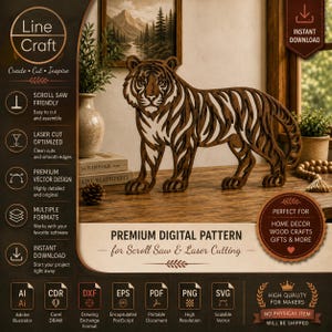 May include: A layered wooden tiger cutout featuring intricate stripes and a standing pose. The design is presented as a digital pattern for scroll saw and laser cutting, including text labels like Line Craft, Premium Digital Pattern, and file formats.