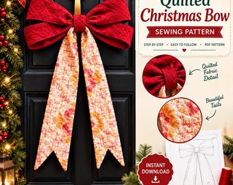 Quilted Christmas Bow Sewing Pattern PDF | Holiday PDF Pattern DIY Tree Topper | Beginner Fabric Bow Pattern Wreath Bow Tutorial