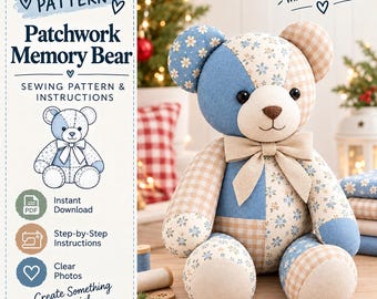 Bear Sewing Pattern PDF: 10 Sizes, Patchwork Keepsake Teddy, A4 & US Letter