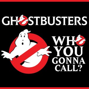 May include: A digital file bundle featuring the Ghostbusters logo and text. The design includes the white Ghostbusters wordmark, a white ghost character inside a red circle with a diagonal slash, and the white text "WHO YOU GONNA CALL?"