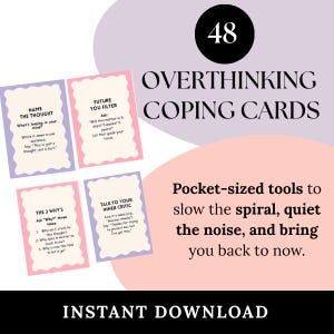 May include: A set of 48 overthinking coping cards with scalloped edges in pink and purple. The cards feature text prompts including Name the Thought, Future You Filter, The 3 Why's, and Talk to Your Inner Critic. Text reads: Pocket-sized tools to slow the spiral, quiet the noise, and bring you back to now. Instant download.