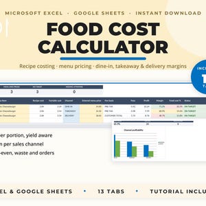 May include: A digital food cost calculator template for Microsoft Excel and Google Sheets. The interface displays menu item pricing, recipe costs, and channel profitability charts. A blue circular badge indicates it includes 13 tabs.