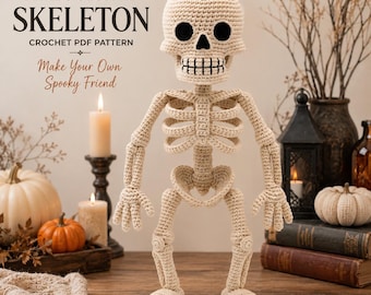 May include: A beige crocheted skeleton doll with black yarn eyes, a black nose, and a stitched black mouth. The text AMIGURUMI SKELETON CROCHET PDF PATTERN Make Your Own Spooky Friend is visible in the upper left corner of the image.