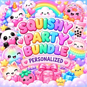Può includere: Una grafica colorata con il testo SQUISHY PARTY BUNDLE PERSONALIZED circondato da personaggi dei cartoni animati tra cui un unicorno, un panda, una ciambella, un tè boba, un lama, un gatto e una fragola, su sfondo arcobaleno e nuvole.