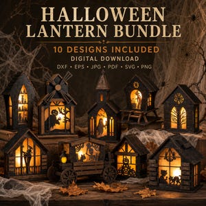 May include: A digital download bundle of 10 Halloween lantern designs featuring dark wooden structures with glowing orange interiors. Each lantern displays unique silhouettes like ghosts, pumpkins, and skeletons. Text reads: HALLOWEEN LANTERN BUNDLE, 10 DESIGNS INCLUDED, DIGITAL DOWNLOAD, DXF, EPS, JPG, PDF, SVG, PNG.