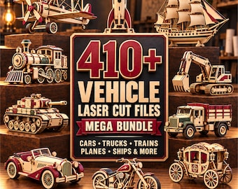 410+ Vehicle Laser Cut Files Bundle: 3D Cars, Trucks, Trains, Planes & Ships SVG DXF, Glowforge LightBurn CNC Vector Plans