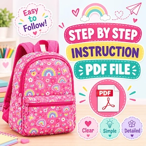 Könnte beinhalten: Ein pinker Rucksack mit einem wiederkehrenden Muster aus bunten Regenbögen, Herzen und Blumen. Das Bild enthält Text mit der Aufschrift Easy to Follow, STEP BY STEP INSTRUCTION PDF FILE, Clear, Simple und Detailed sowie ein PDF-Dateisymbol.