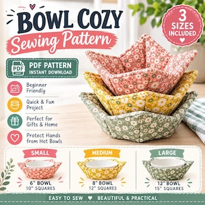 May include: A sewing pattern for bowl cozies featuring three fabric bowl holders in pink, yellow, and green floral prints. The image includes text indicating 3 sizes included, PDF pattern, and dimensions for small 6-inch, medium 8-inch, and large 12-inch bowls.