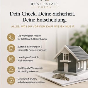 Könnte beinhalten: Eine Real Estate Check Infografik mit einem Hausmodell und Schlüsseln auf einem Dokument. Der Text lautet: Dein Check. Deine Sicherheit. Deine Entscheidung. Alles, was du vor dem Kauf wissen musst, sowie fünf Aufzählungspunkte mit Symbolen.