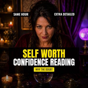 May include: A person with dark hair wearing a dark red garment, positioned behind a crystal ball and lit candles. Text overlays read: SAME HOUR, EXTRA DETAILED, SELF WORTH CONFIDENCE READING, and WHY THE DOUBT, set against a dimly lit, atmospheric background.