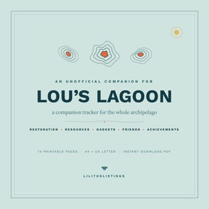 May include: A light blue digital document cover titled An Unofficial Companion for Lou's Lagoon, a companion tracker for the whole archipelago. It features three topographic map icons, text listing restoration, resources, gadgets, friends, and achievements, plus 14 printable pages, A4 and US letter size, and instant download PDF.