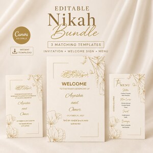 Puede incluir: Un paquete Nikah editable que incluye tres plantillas a juego: una invitación, un cartel de bienvenida y un menú. Cada plantilla es de color crema con arte lineal floral dorado, tipografía elegante y caligrafía árabe, mostrando los nombres Ayesha y Omer.