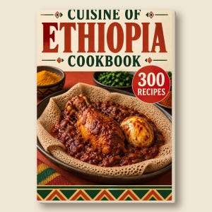 May include: A cookbook titled Cuisine of Ethiopia Cookbook with 300 recipes. The cover features a dark bowl containing a chicken leg and a hard-boiled egg served on injera flatbread, with small bowls of yellow and green spices in the background.