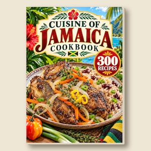 Op de afbeelding: Een kookboek getiteld Cuisine of Jamaica met een kleurrijke cover van een bord met jerk chicken, rijst met bonen en verse groenten. De tekst luidt Cuisine of Jamaica Cookbook en 300 Recipes tegen een tropische achtergrond.