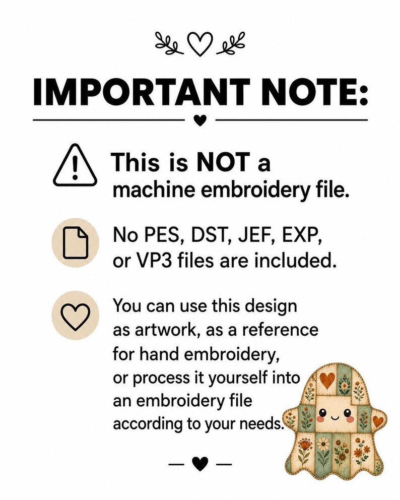 An informational digital graphic stating that this is not a machine embroidery file, featuring text outlining included formats and a small picture of the patchwork ghost design in the corner.