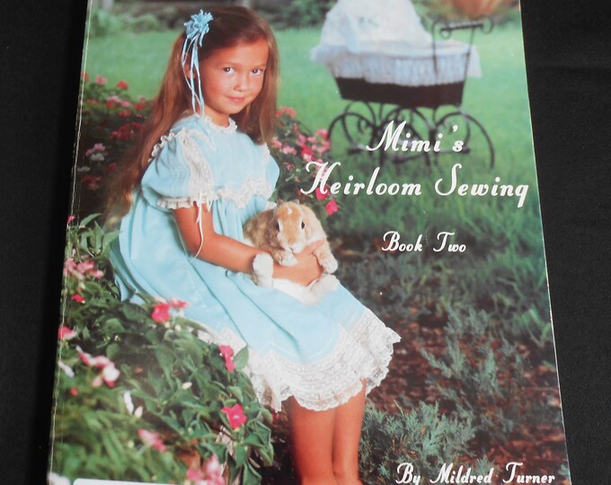 Autographed Mimi's Heirloom Sewing Book 2 by Mildred Etsy