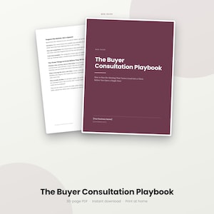 Op de afbeelding: Een donkerrode digitale gids getiteld The Buyer Consultation Playbook met witte tekst, inclusief een ondertitel over het omzetten van leads naar klanten, een plaatsaanduiding voor een bedrijfsnaam en een extra pagina met tekst.