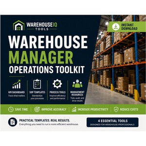 Op de afbeelding: Een digitale Warehouse Manager Operations Toolkit van WarehouseIQ Tools met een magazijnachtergrond. De afbeelding bevat tekst voor KPI Dashboard, SOP Templates, Process Tools, Management Resources en 4 Essential Tools.