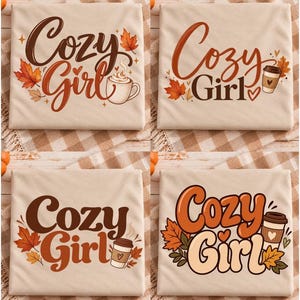 Puede incluir: Cuatro camisetas de color beige con el texto Cozy Girl en varias fuentes marrones y naranjas. Cada camiseta muestra gráficos con temática otoñal, incluyendo hojas de arce, tazas de café con diseños de corazones y vapor, con estilos variados.