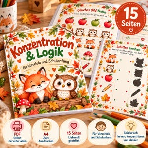 Könnte beinhalten: Ein Arbeitsheft mit dem Titel Konzentration & Logik für Vorschule und Schulanfang, illustriert mit einem Fuchs und einer Eule inmitten von Herbstblättern und Pilzen. Das Heft enthält 15 Seiten mit Suchbildern, Schattenzuordnungen und Logikaufgaben.