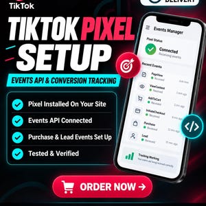Może przedstawiać: Cyfrowa grafika dla usług konfiguracji TikTok Pixel przedstawiająca smartfon z interfejsem Events Manager i statusem połączenia. Tekst zawiera TikTok Pixel Setup, Events API & Conversion Tracking oraz czerwony przycisk Order Now.