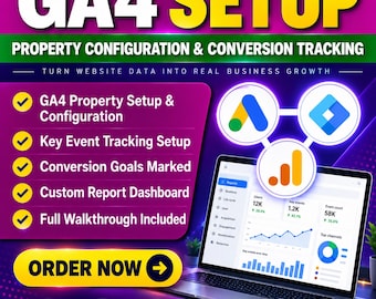 GA4 Setup | Google Analytics 4 Property Configuration, Event Tracking, Conversion Goals, Custom Reports (Digital Service)