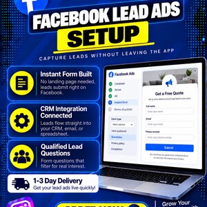 May include: A digital graphic promoting Facebook Lead Ads setup, featuring a laptop displaying an instant form interface. The design includes blue and yellow accents, with text detailing features like instant form building, CRM integration, and lead qualification.