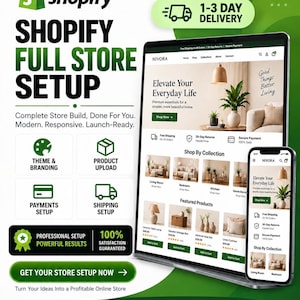 May include: A promotional graphic for Shopify full store setup services featuring a laptop and smartphone displaying an e-commerce website. The design includes green and white text, icons for theme, branding, product, payment, and shipping setup.