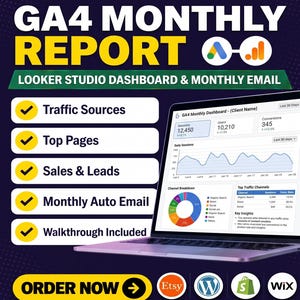May include: A digital marketing service advertisement for a GA4 Monthly Report Looker Studio dashboard. The graphic features a laptop displaying data analytics, a list of report features including traffic sources and sales, and logos for Etsy, WordPress, Shopify, and Wix.
