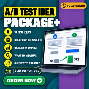May include: A digital graphic featuring the text A/B TEST IDEA PACKAGE+ and a laptop screen displaying a comparison between two web page layouts labeled A and B, with a green arrow indicating a conversion increase from 32% to 58%.