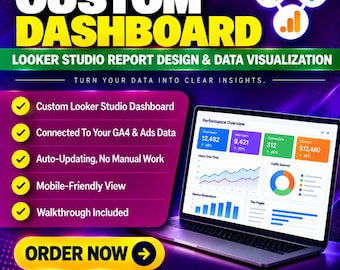 Custom Analytics Dashboard | Looker Studio Report Design, GA4 & Ads Data Visualization, Auto-Updating (Digital Service)