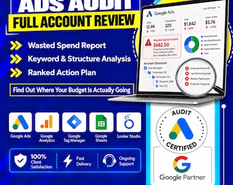 Google Ads Audit | Full Account Review, Wasted Spend Report, Keyword and Campaign Structure Analysis (Digital Service)