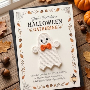 May include: A rectangular Halloween invitation card featuring a white crocheted ghost with a small orange bow tie. The card has a border of autumn leaves, acorns, and spider webs, with text reading You're Invited to a HALLOWEEN GATHERING.