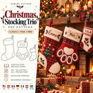 May include: A sewing pattern for a Christmas Stocking Trio featuring a classic stocking, a paw-shaped stocking, and a mini stocking. The image displays three finished stockings hanging on a mantel, each with personalized names and festive red, green, and white plaid fabric designs.
