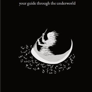 May include: A black book cover featuring the white text 'a ferry of words' and 'your guide through the underworld' at the top, with 'fishing in space' at the bottom. A white sketch shows a figure in a crescent moon boat surrounded by Arabic script.