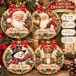 May include: A set of four round Christmas ornament designs featuring Santa Claus, a snowman, and a nutcracker. Each ornament is decorated with red bows, pine branches, berries, and pinecones, with text reading Merry Christmas, Believe in the Magic, Let it Snow, and Christmas Wishes.