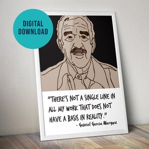 Gabriel García Márquez Impresión, Gabriel García Márquez Cita, Gabriel García Márquez, Arte de pared, Cartel, Ni una sola línea, base en la realidad