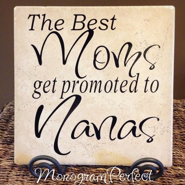 The Best Moms Get Promoted To Nanas Vinyl Art Decorative Tile