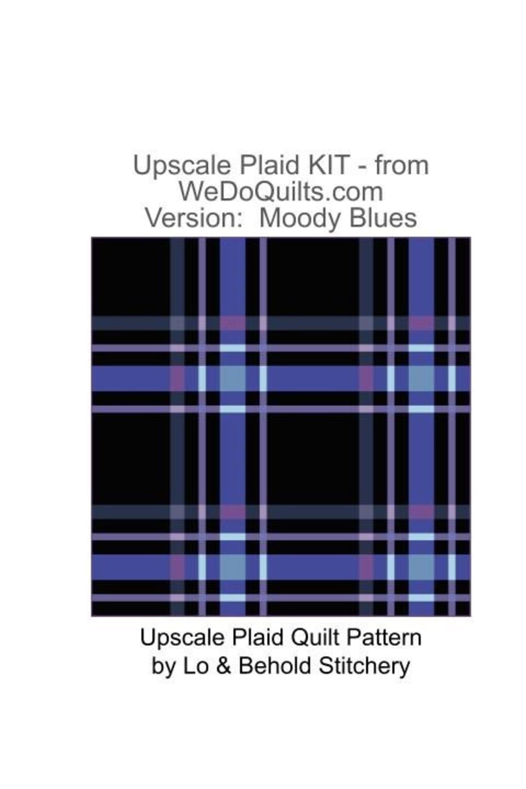 Upscale Plaid Quilt KIT -