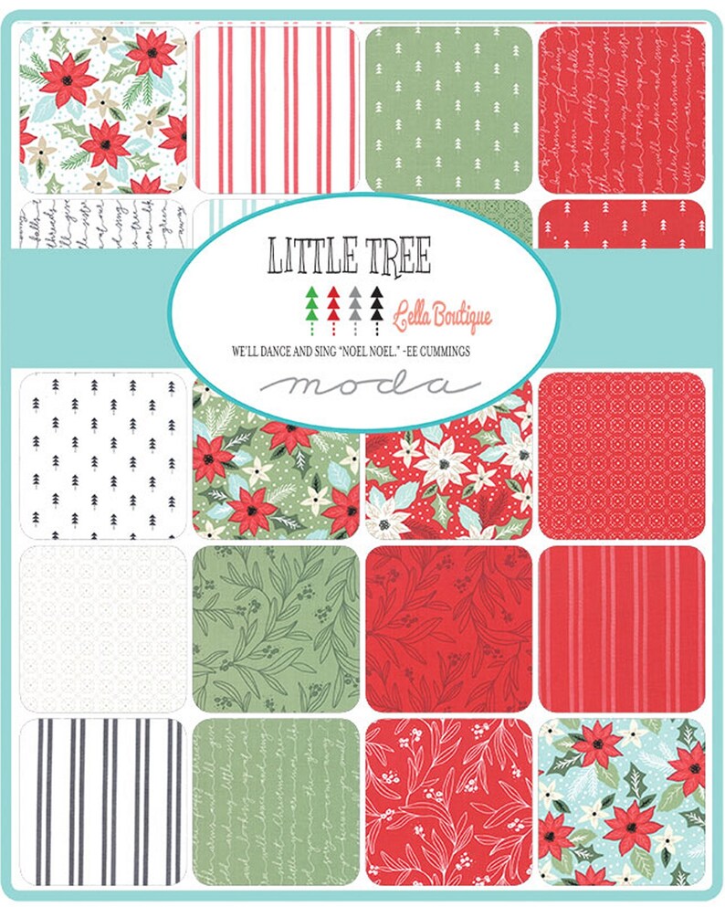 Może przedstawiać: Kolekcja tkanin świątecznych o nazwie "Little Tree" autorstwa Bella Boutique. Kolekcja zawiera r&oacute;żne wzory o tematyce świątecznej, w tym czerwono-białe paski, zielone choinki i kwiaty poinsecji. Tekst "We'll dance and sing 'Noel Noel' - EE Cummings" jest r&oacute;wnież zawarty.